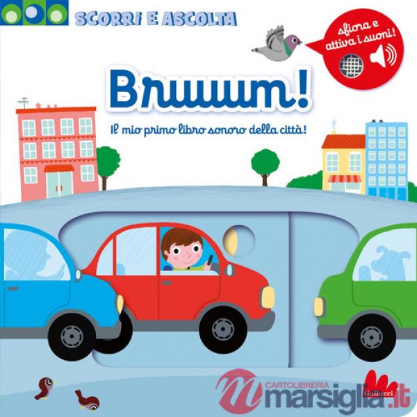 Bruuum! Il mio primo libro sonoro della città! Ediz. a colori