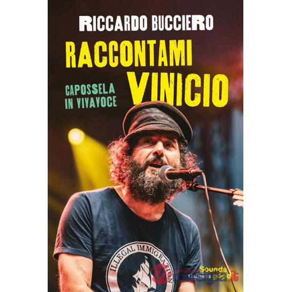 Raccontami Vinicio. Capossela in vivavoce