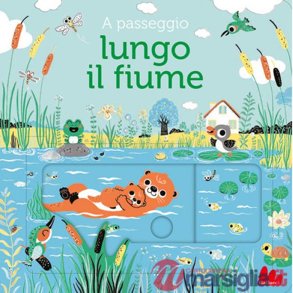 A passeggio lungo il fiume. Ediz. a colori