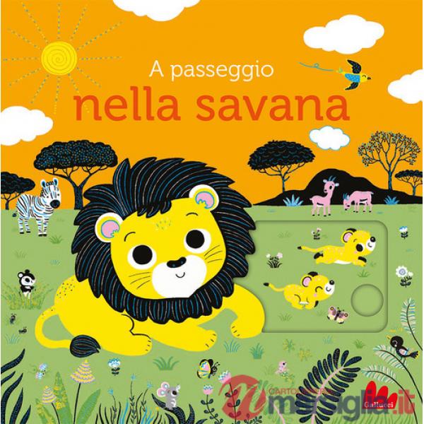 A passeggio nella savana. Ediz. a colori