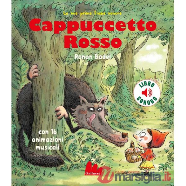 Cappuccetto rosso. Ediz. a colori