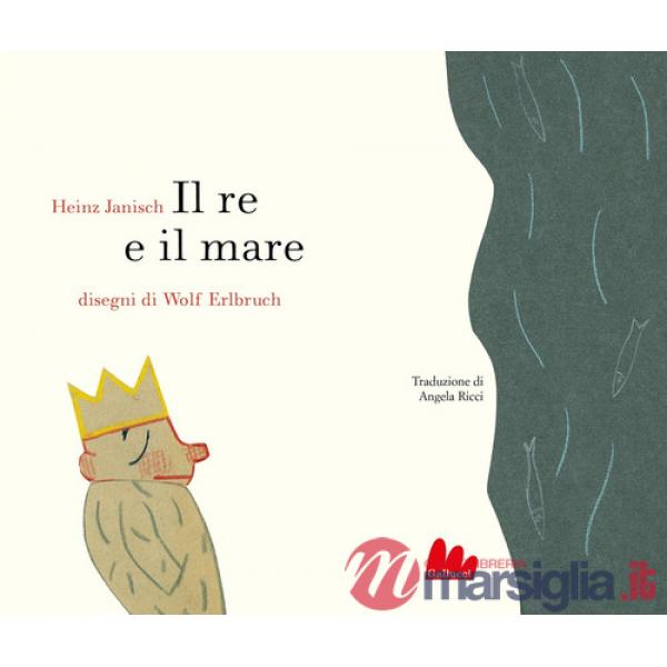 Re e il mare (Il)