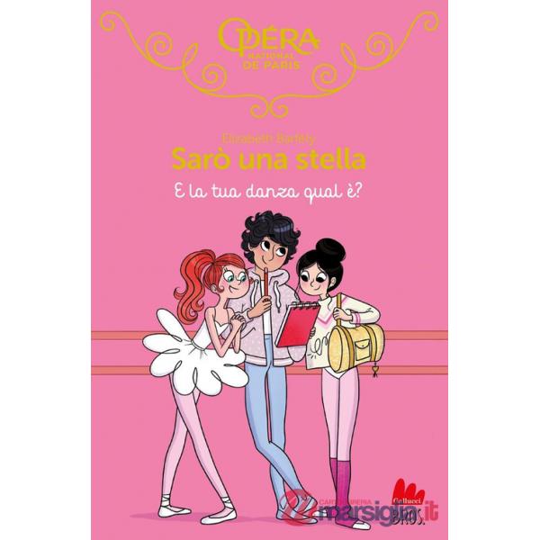 E la tua danza qual è? Sarò una stella. Vol. 18