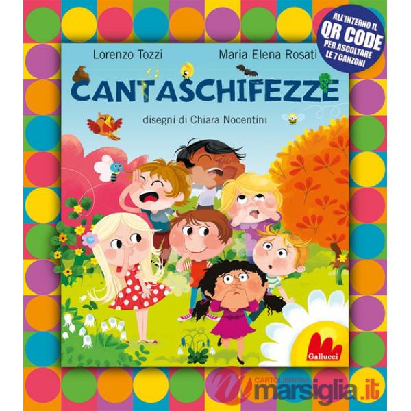 Cantaschifezze. Ediz. a colori. Con QR Code