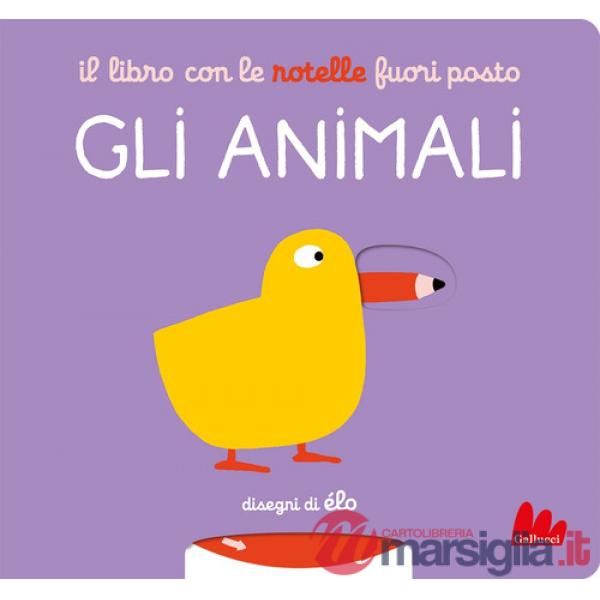 Libro con le rotelle fuori posto. Gli animali (Il)