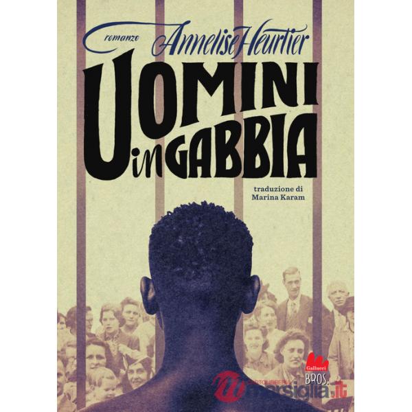 Uomini in gabbia