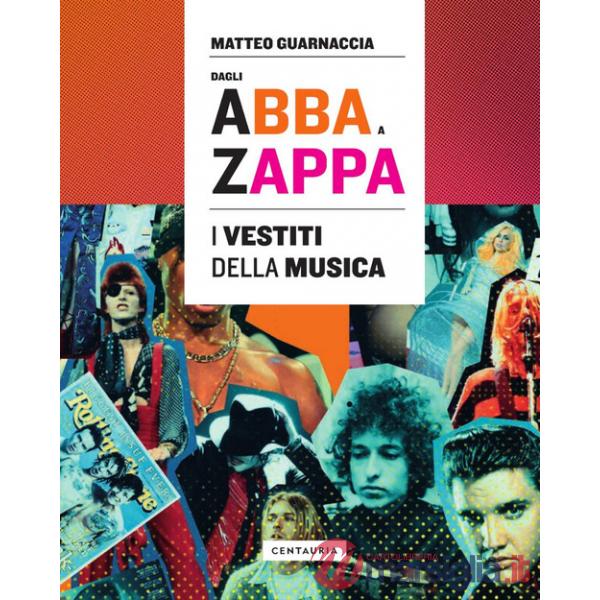 Dagli Abba a Zappa. I vestiti della musica