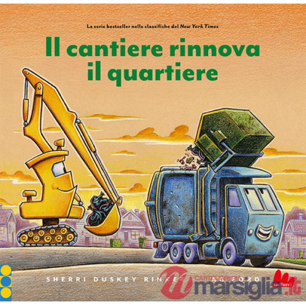 Cantiere rinnova il quartiere (Il)