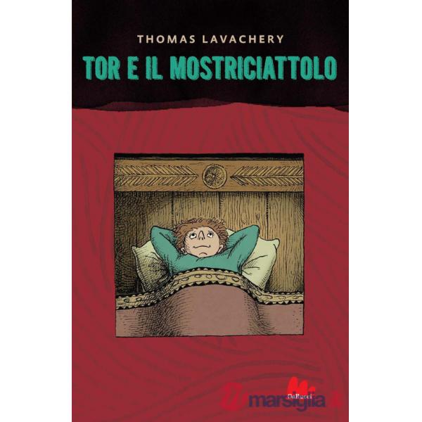 Tor e il mostriciattolo