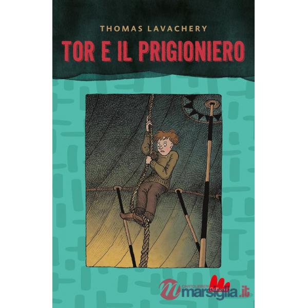 Tor e il prigioniero