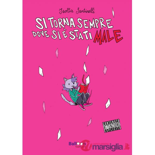 Si torna sempre dove si è stati male
