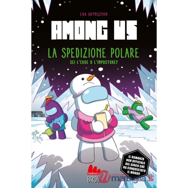 Among Us. La spedizione polare. Libro gioco. Ediz. a colori