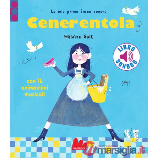 Cenerentola. Ediz. a colori