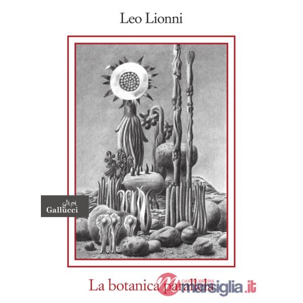 Botanica parallela. Nuova ediz. (La)