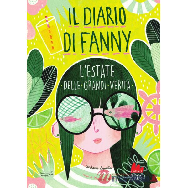 Estate delle grandi verità. Il diario di Fanny (L'). Vol. 3