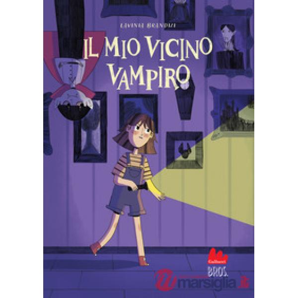 Mio vicino vampiro. Ediz. a colori (Il)