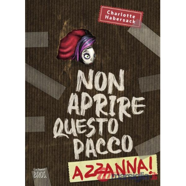 Non aprire questo pacco. Azzanna! Paperback