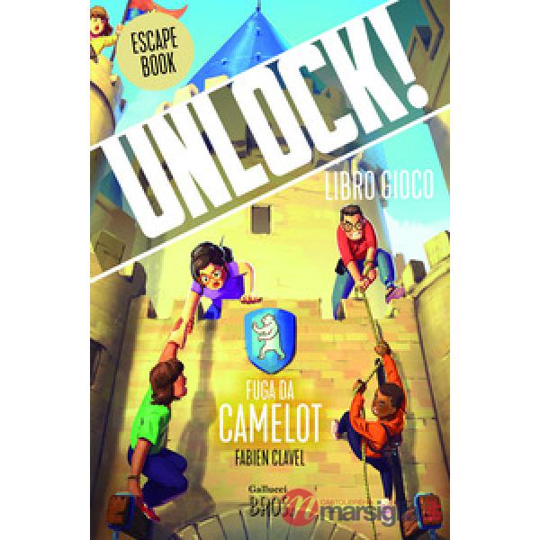 Unlock! Fuga da Camelot. Nuova ediz.