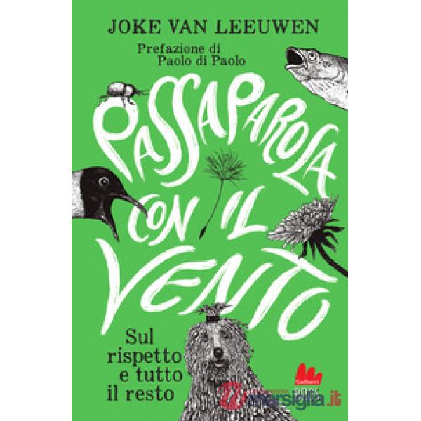 Passaparola con il vento. Sul rispetto e tutto il resto