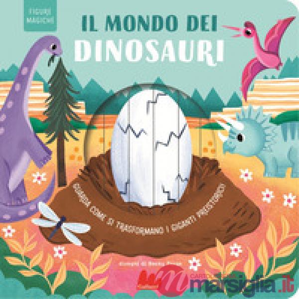 Mondo dei dinosauri. Figure magiche. Nuova ediz. (Il)