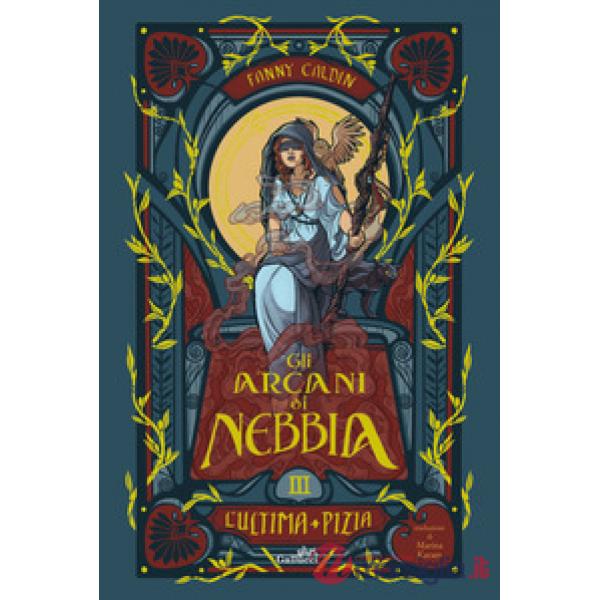 Ultima pizia. Gli arcani di nebbia (L'). Vol. 3
