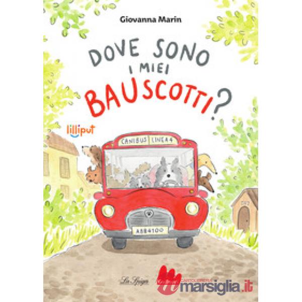 Dove sono i miei bauscotti? Ediz. a colori