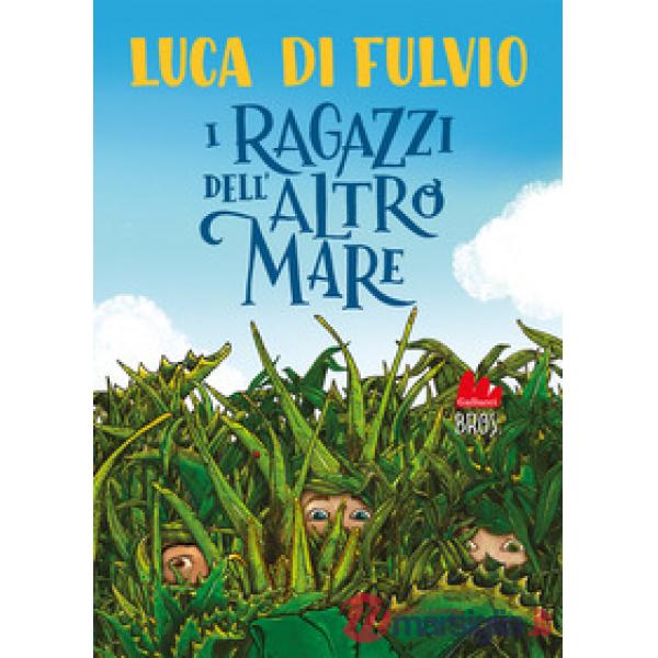 Ragazzi dell'Altro Mare. Nuova ediz. (I)