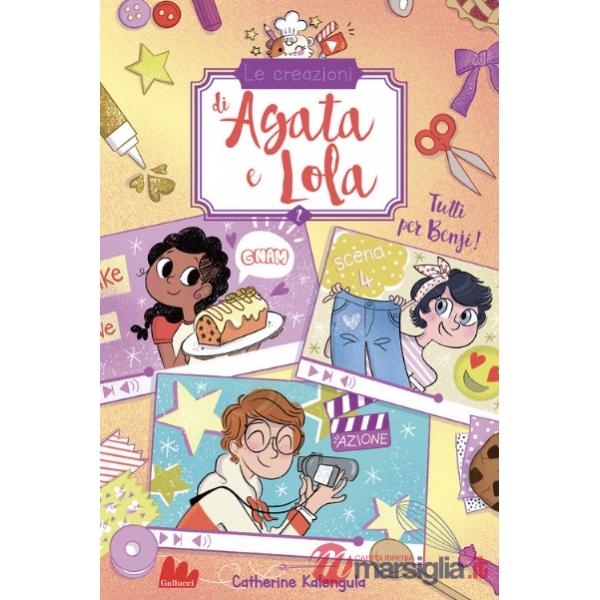 Tutti per Benji! Le creazioni di Agata e Lola. Nuova ediz.. Vol. 2