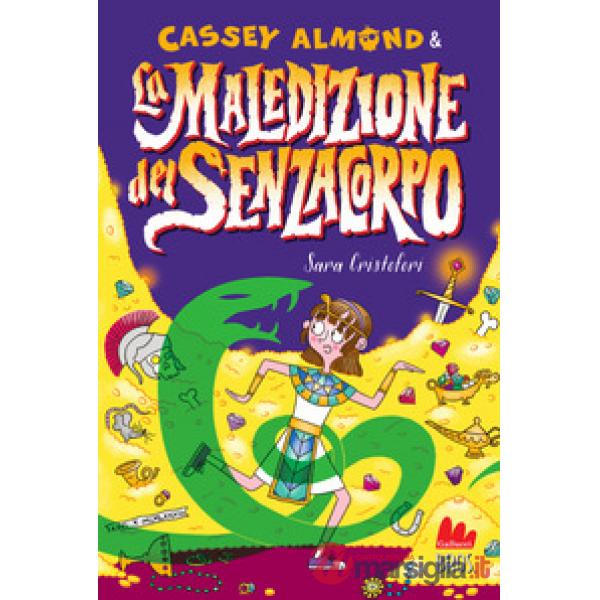 Cassey Almond e la maledizione del senzacorpo