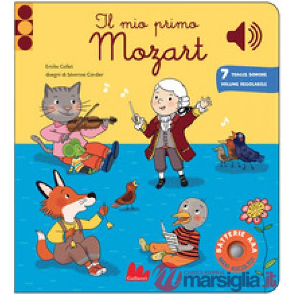 Mio primo Mozart. Classici sonori. Ediz. a colori (Il)