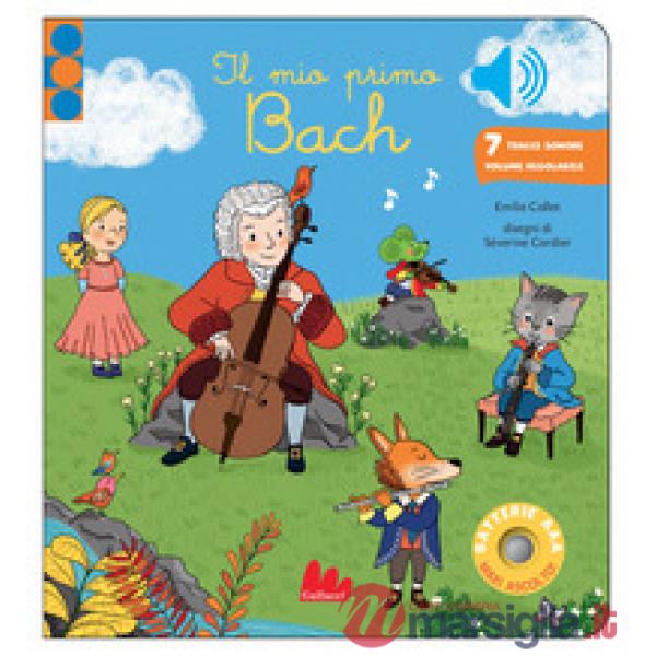 Mio primo Bach. Ediz. a colori (Il)