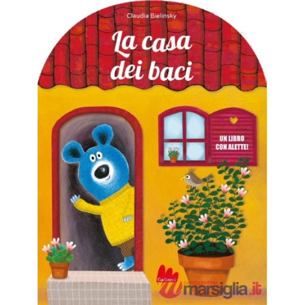 Casa dei baci. Ediz. a colori (La)
