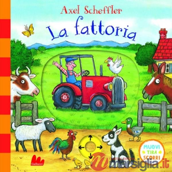 Fattoria. Muovi tira scorri. Ediz. a colori (La)