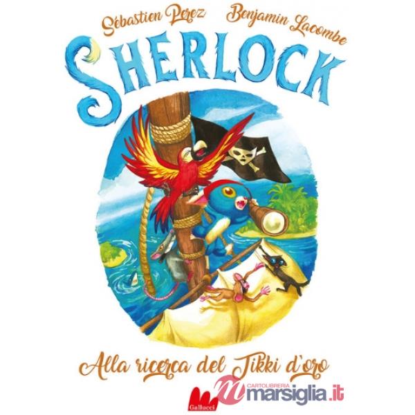 Alla ricerca del Tikki d'oro. Sherlock. Vol. 5