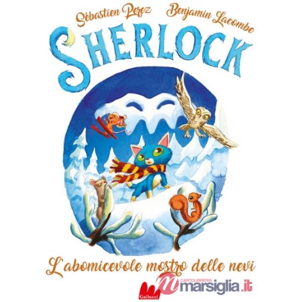 Abomicevole mostro delle nevi. Sherlock (L'). Vol. 6