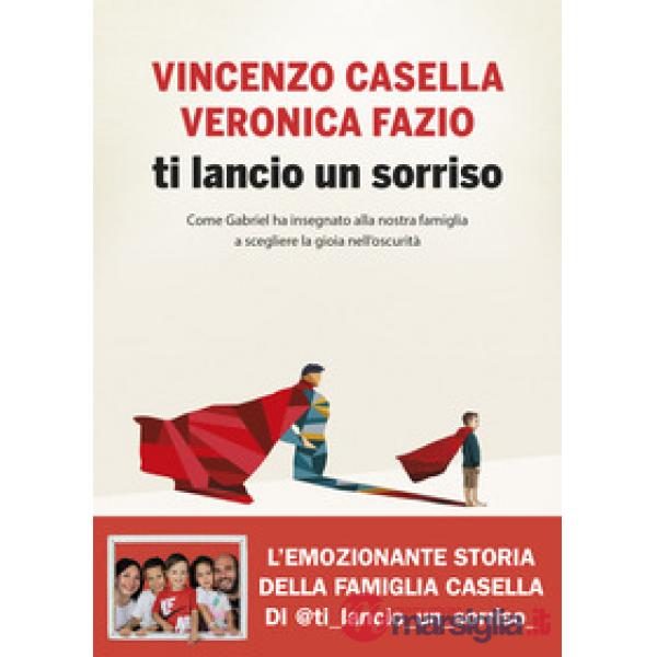 Ti lancio un sorriso. Come Gabriel ha insegnato alla nostra famiglia a scegliere la gioia nell'oscurità
