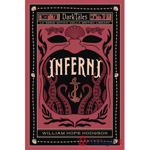 Inferni. Dark tales. La serie gotica della British Library