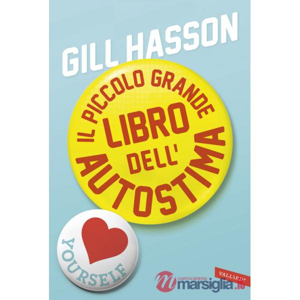 Piccolo grande libro dell'autostima (Il)