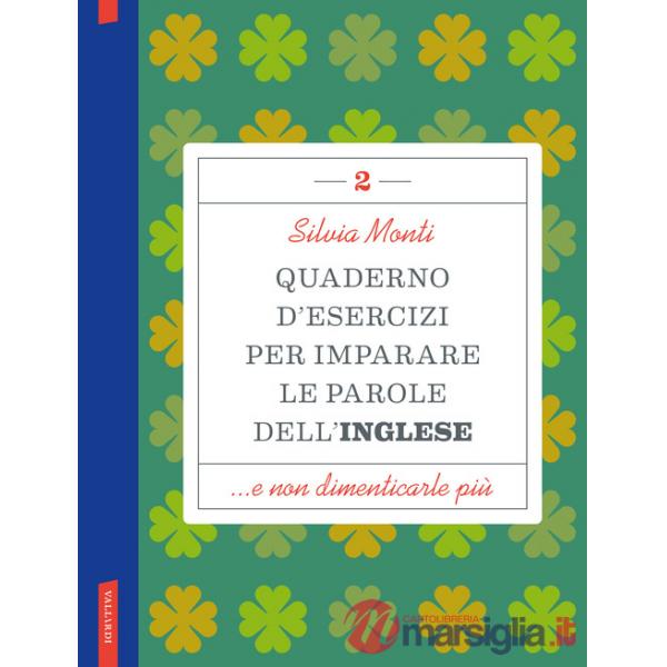 Quaderno d'esercizi per imparare le parole dell'inglese. Vol. 2