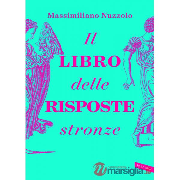 Libro delle risposte stronze (Il)