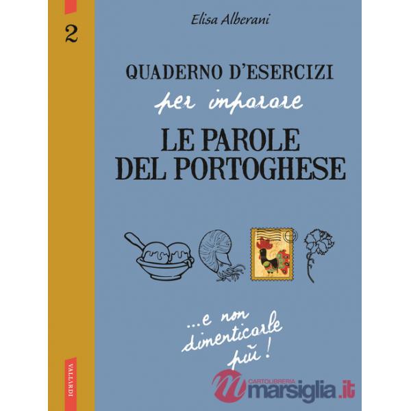 Quaderno d'esercizi per imparare le parole del portoghese. Vol. 2