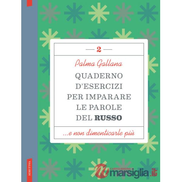 Quaderno d'esercizi per imparare le parole del russo. Vol. 2