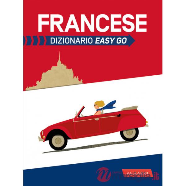 Francese. Dizionario easy go