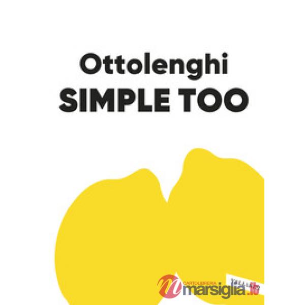 Simple too. Ancora più semplice