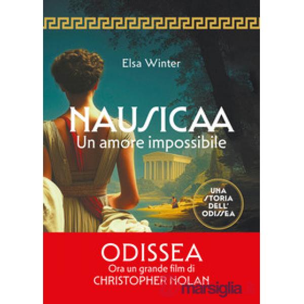 Nausicaa. Un amore impossibile