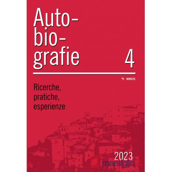 Autobiografie. Ricerche, pratiche, esperienze (2023). Vol. 4