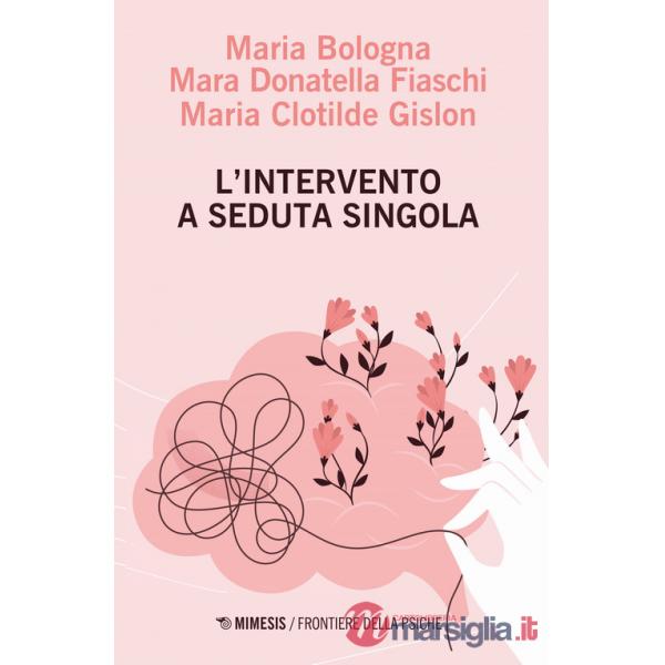 Intervento a seduta singola (L')