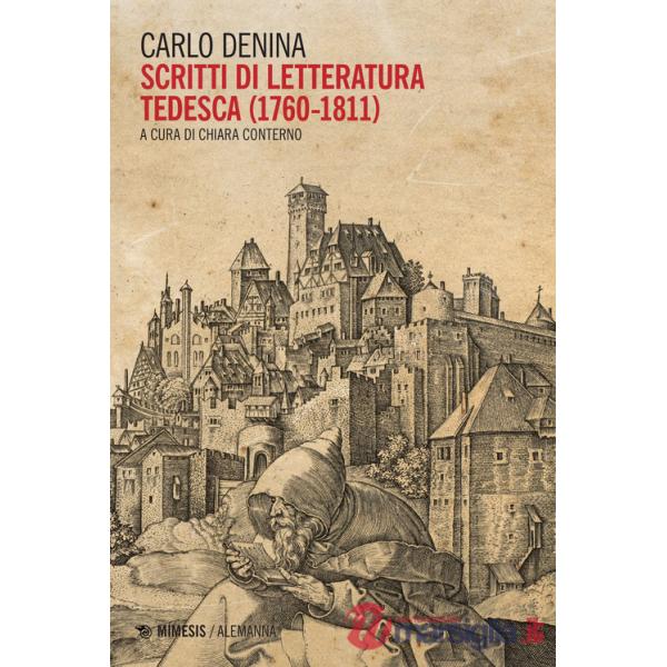 Scritti di letteratura tedesca (1760-1811)