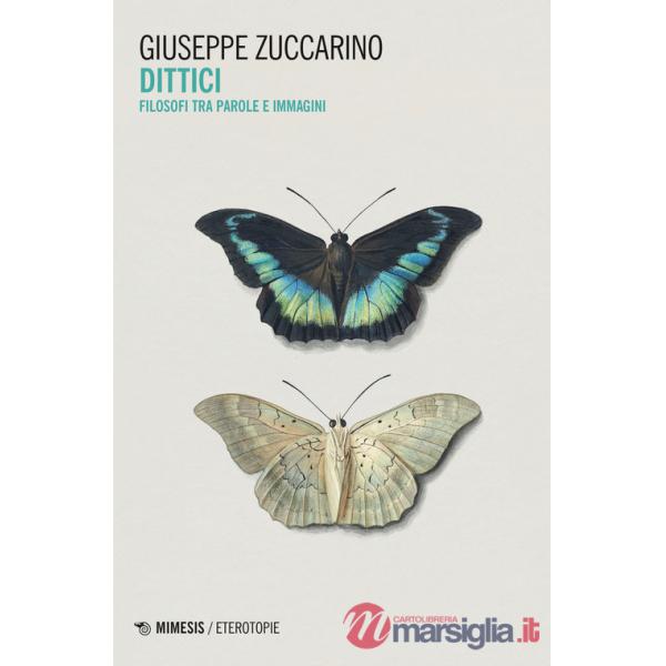 Dittici. Filosofi tra parole e immagini