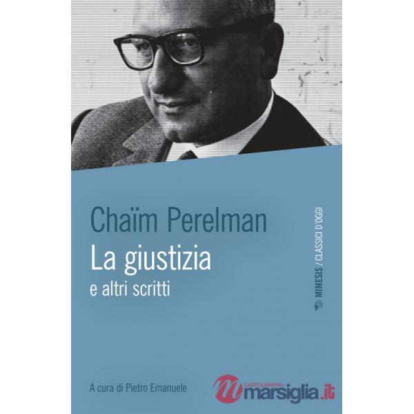 Giustizia e altri scritti (La)